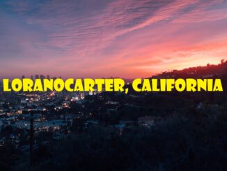 Loranocarter+California